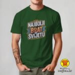 NAJBOLJI BRAT NA SVIJETU v1 majica s natpisom 00861 bijela